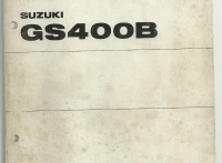 CATALOGHI RICAMBI ORIGINALI (SCRITTI IN INGLESE) PER SUZUKI GS 400 B, GS 750 B 